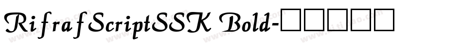 RifrafScriptSSK Bold字体转换